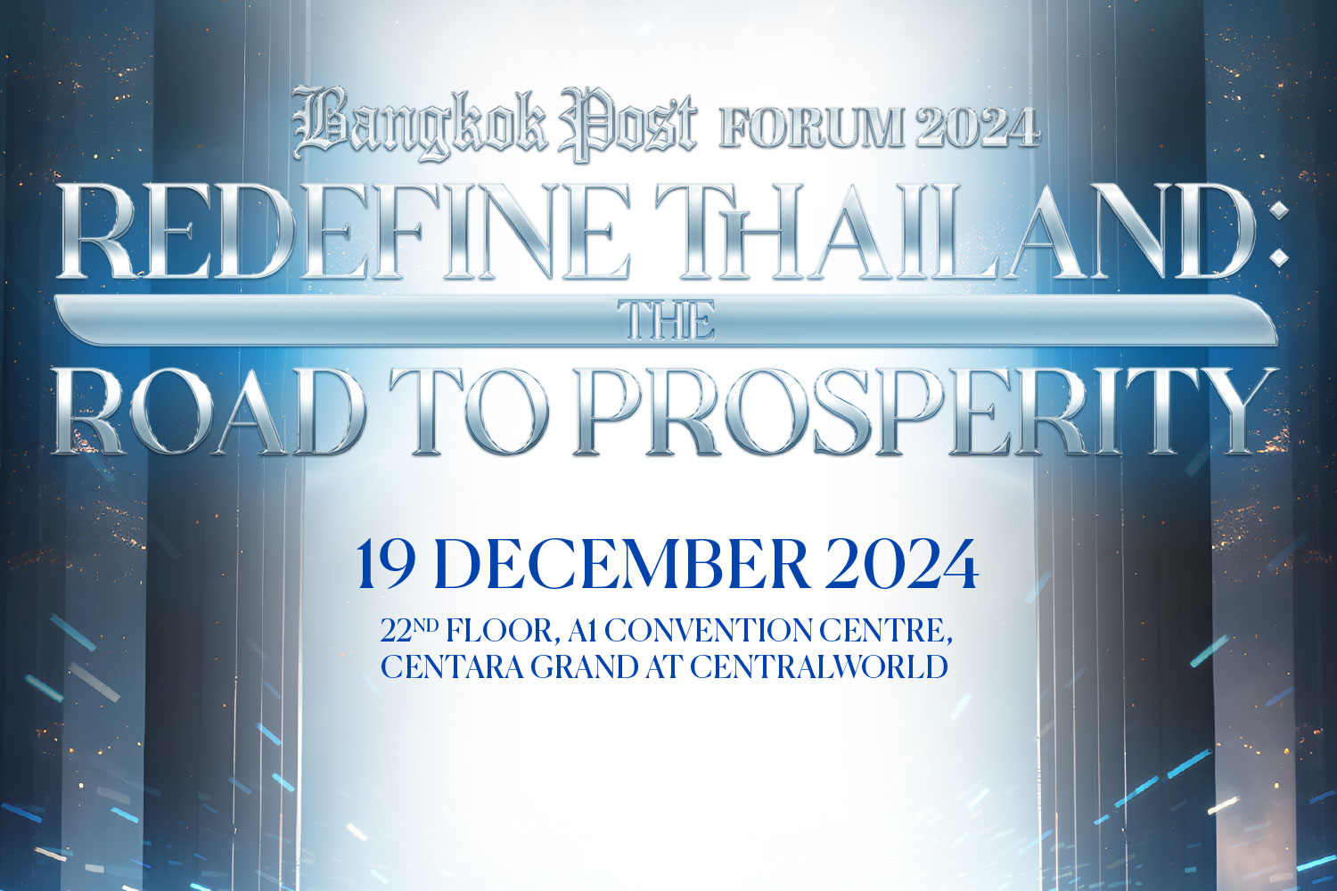 Bangkok Post Forum 2024  REDEFINE THAILAND: THE ROAD TO PROSPERITY
