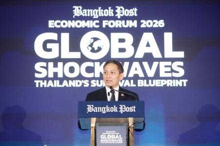 Bangkok Post Economic Forum 2026 “Global Shockwaves: Thailand’s Survival Blueprint”