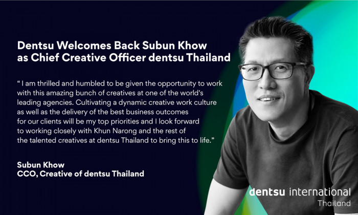 Dentsu Welcomes Back Subun Khow as Chief Creative Officer dentsu Thailand - Vimarsana News
