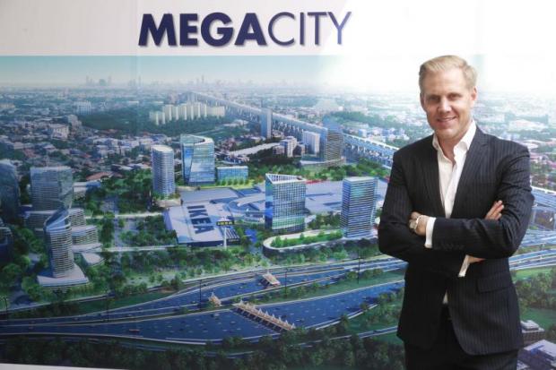 Mr Olofsson says the company is pushing forward with the development of the 400-rai Megacity on Bang Na-Trat Road.