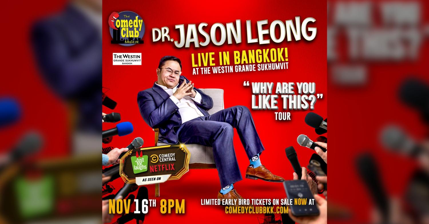 Bangkok Post Comedy star Dr Jason Leong to play Westin Grande Sukhumvit
