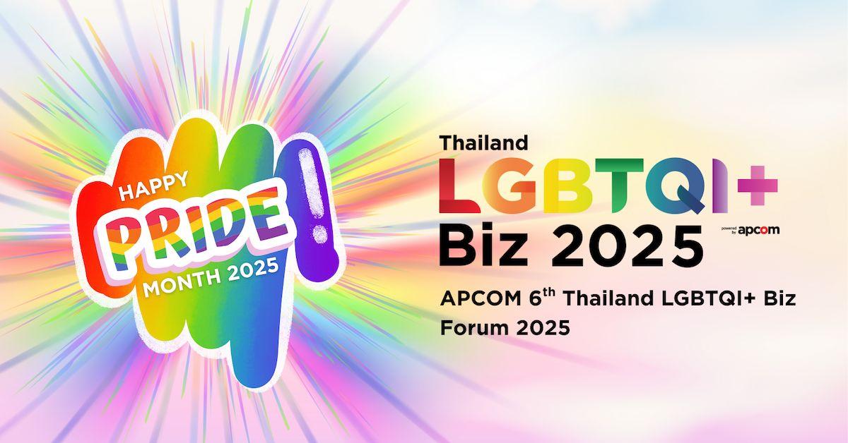 6. 'Thailand LGBTQI+ Biz Forum 2025'. APCOM Foundation
