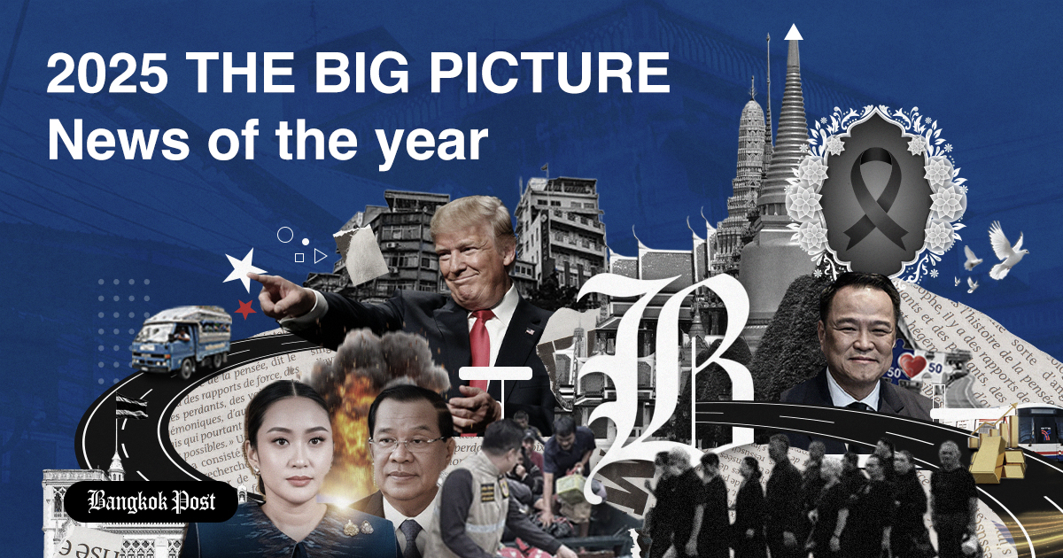 Bangkok Post 2025 THE BIG PICTURE